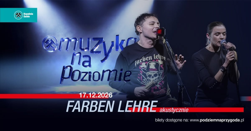 FARBEN LEHRE Akustycznie — MUZYKA NA POZIOMIE
