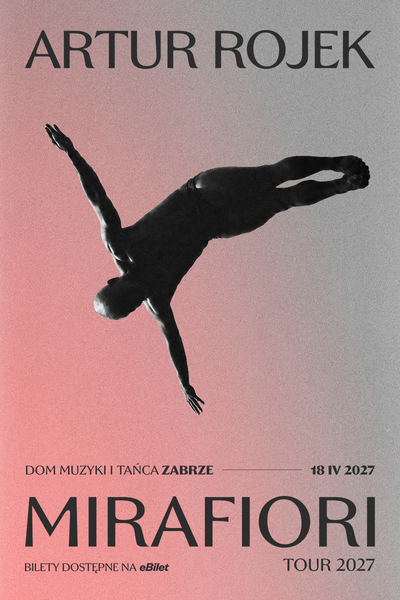 Artur Rojek – MIRAFIORI TOUR 2027