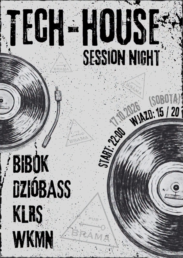 Plakat Tech-House Session Night w Pubie Brama – 17 października 2026